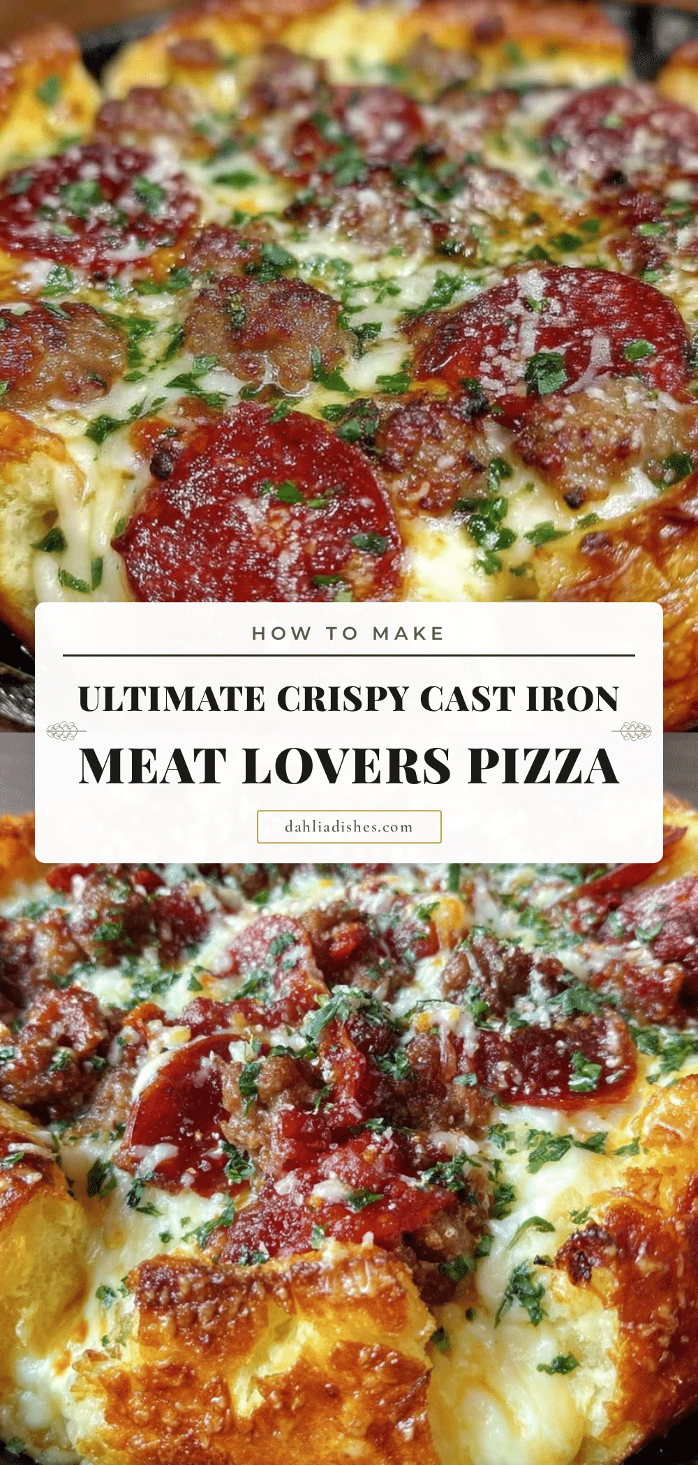 crispy cast iron deep dish meat lovers pizza recipe