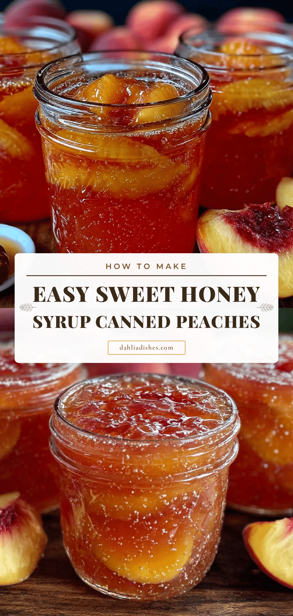 canning fresh peaches in honey syrup recipe