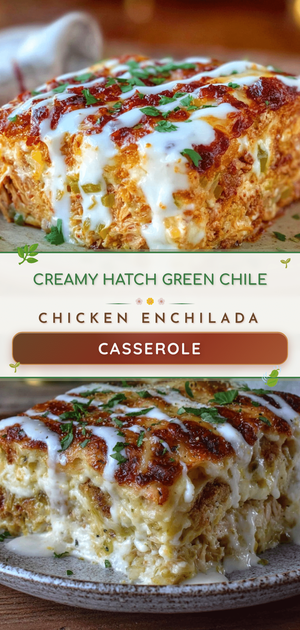 Creamy Hatch Green Chile Chicken Enchilada Casserole recipe