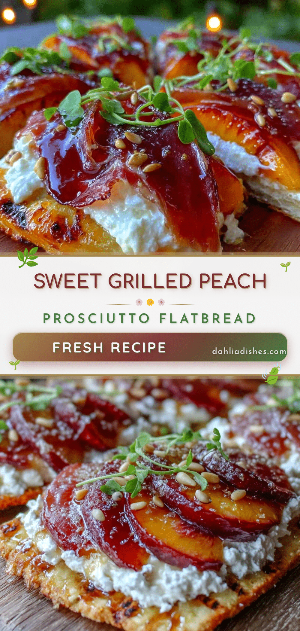 grilled peach and prosciutto flatbread recipe