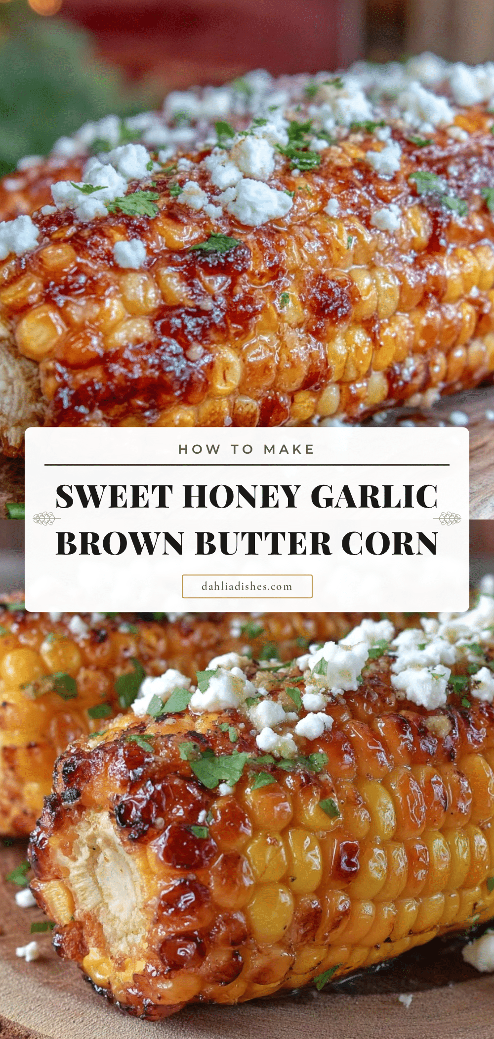 honey garlic brown butter grilled corn on the cob recipe