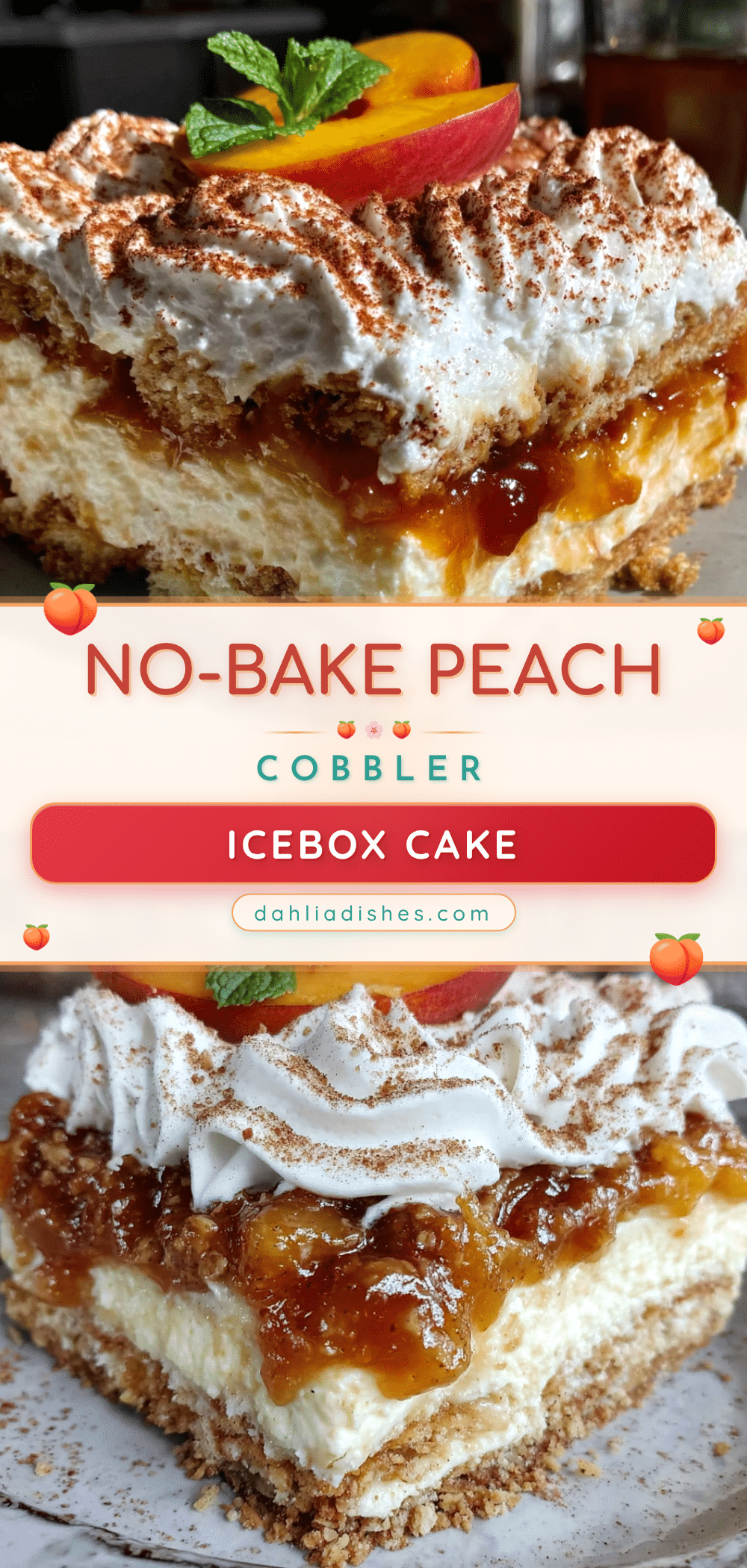 no-bake peach cobbler icebox cake recipe